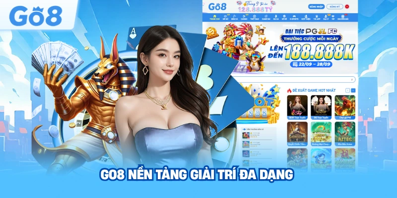 Go8 Nền Tảng Giải Trí Đa Dạng